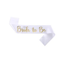 Bride To Be Saten Kuşak Beyaz Üzeri Metalize Altın Yazılı 160x9.5 cm