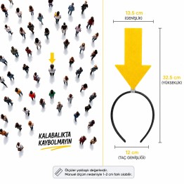 Sarı Renk Buradayım Ok Tacı Kaybolmam İşaret Tacı Keçe